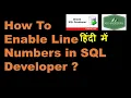 How To Enable Line Numbers in SQL Developer Oracle SQL Developer Tutorial in Hindi