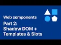 Web components - Part 2