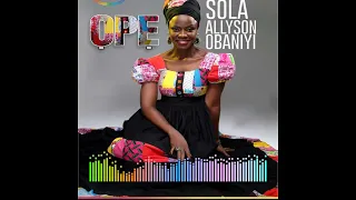 sola allyson olorun awon omo ogun audio