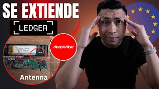 ⚠️ OJO: LEDGER MODIFICADOS EN EUROPA