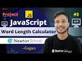 Build a Word Length Calculator Using Javascript JavaScript Projects Newton School Gagan