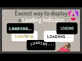 Signals in Action Loading Indicator