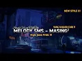Download Lagu DJ Melody Sms X Apt Apt X Masing - Masing Virall Tiktok 2024 - 2025