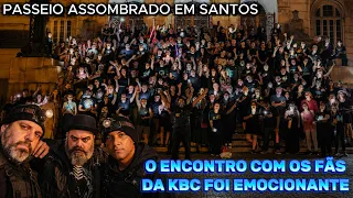 EMOCIONANTE! O ENCONTRO COM OS FÃS DA KBC NO PASSEIO ASSOMBRADO EM SANTOS!