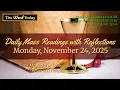 Lagu Today’s Catholic Mass Readings \u0026 Gospel Reflection – Monday, November 24, 2025