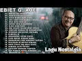 Download Lagu Ebiet G. Ade - Full Album Nostalgia Indonesia Terpopuler 2025