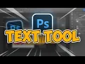 How to use Text Tool in Photoshop 2023