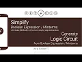 Simplify boolean expression minterms Generate logic circuit Step by step instructions