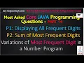 Displaying All Frequent Digits and Sum of Most Frequent Digits Most Asked Core JAVA Programs