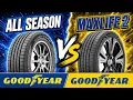 Goodyear All-Season vs MaxLife 2 79 More Mileage But There s a Catch