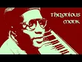 Thelonious Monk - Rhythm a Ning