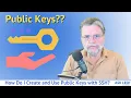 How Do I Create and Use Public Keys with SSH