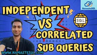 Independent vs Correlated Subquery Advanced SQL Tutorial For Beginners