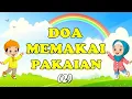 Download Lagu Doa Memakai Pakaian (2) Arab - Latin Dan Artinya