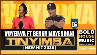 vuyelwa ft benny mayengani tinyimba afro pop 