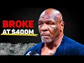 How Mike Tyson Made 400 Million and Lost It All