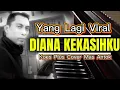 Download Lagu DIANA KEKASIHKU - Koes Plus ( COVER) Mas Antok | Lagu Pesta Paling Viral