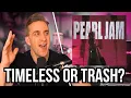 PEARL JAM S TEN MY HONEST OPINION