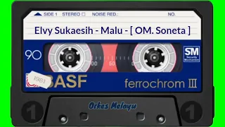 Download Elvy Sukaesih - Malu - [ OM. Soneta ] MP3