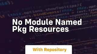 No module named pkg resources