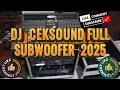 Download Lagu DJ CEKSOUND FULL SUBWOOFER 2025