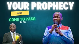 HOW TO ACTIVATE PROPHECY - APOSTLE JOHNSON SULEMAN