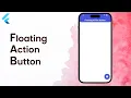 FloatingActionButton Widget in Flutter Flutter Tutorial Flutter Tutorials for Beginners 2023