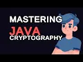 Mastering Java Cryptography Step-by-Step Project Setup