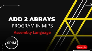 Adding 2 arrays in the MIPS programming language in Urdu Assembly language
