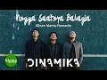 Download Lagu Hingga Saatnya Bahagia - DINAMIKA (Video Lirik)