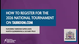 How To Register for the 2026 National Tournament on Tabroom com