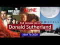 Donald Sutherland Full Movies List All Movies of Donald Sutherland