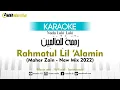 Download Lagu Karaoke Rahmatun Lil 'Alameen - Maher Zain (new Mix 2022) | Nada Laki-laki