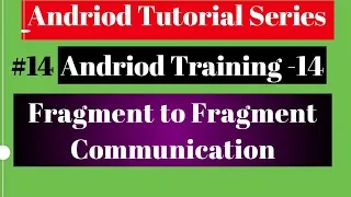 Android tutorial 2018 14 Fragment to Fragmen720P
