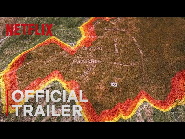 Fire In Paradise | Main Trailer | Netflix