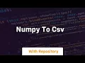 numpy to csv
