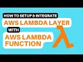 How to setup and use AWS Lambda Layer