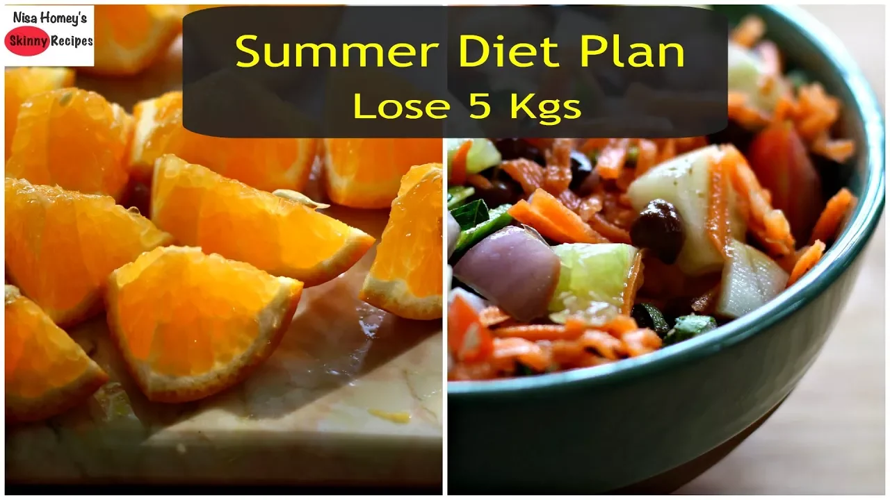 Summer Weight Loss Diet Plan 5 kgs - Full Day Meal Plan/Diet Plan To Lose Weight Fast