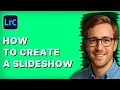 How to Create a Slideshow in Lightroom Classic 2026 Full Guide