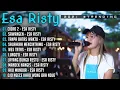 Lagu Full album Esa Risty 2021 cidro 2 #trending