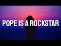 Download Lagu SALES - Pope Is a Rockstar (Lyrics) \