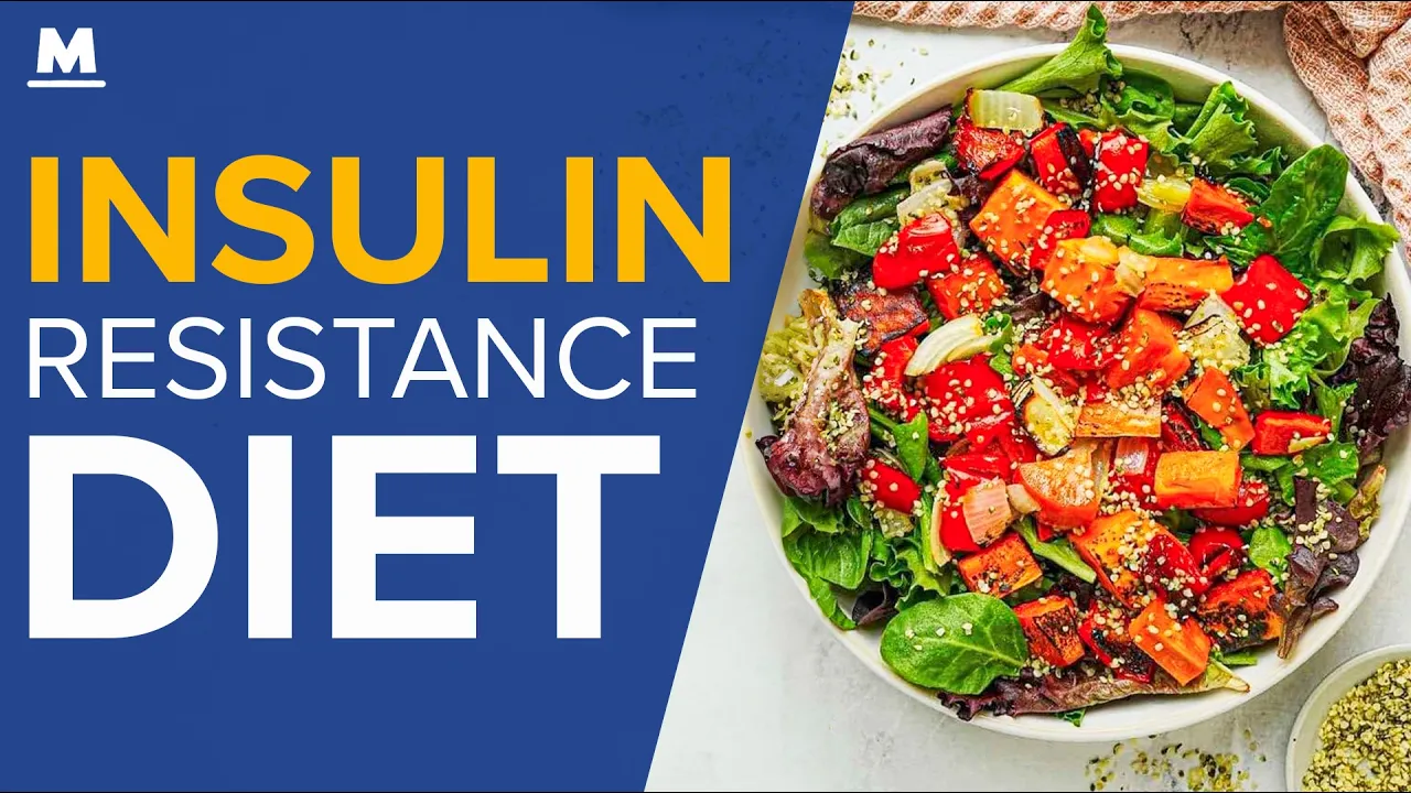 Insulin Resistance Diet — What To Eat & Why