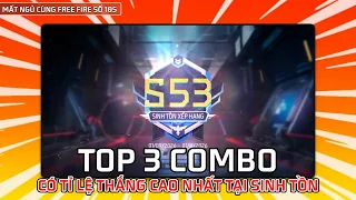 Top 3  combo có tỉ lệ thắng cao nhất tại sinh tồn mùa 53 | Mất Ngủ Cùng Free Fire số 105