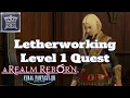FINAL FANTASY XIV Online Leatherworking Level 1 Guide How to Start Leatherworking