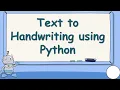 Pywhatkit Text to handwriting