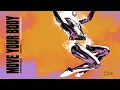 Öwnboss, Sevek – Move Your Body (Slowed Version)