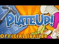 PlateUp Trailer - Release Announcement