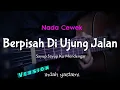 Download Lagu (KARAOKE AKUSTIK) BERPISAH DI UJUNG JALAN - INDAH YASTAMI || SAYUP SAYUP KU MENDENGAR