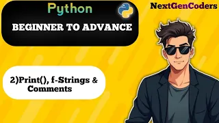 Lecture 2 Print String Comments Python Beginner To Advance