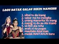 Download Lagu Lagu Batak Sedih Terpopuler | Kumpulan Lagu Batak Sedih Sering Dicari